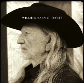 willie nelson heroes