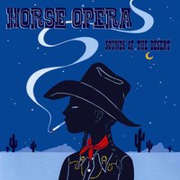 horse-opera-sounds-of-the-desert